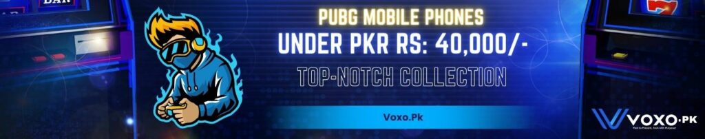 60 fps Mobile Phone For PUBG In Pakistan Under 40000