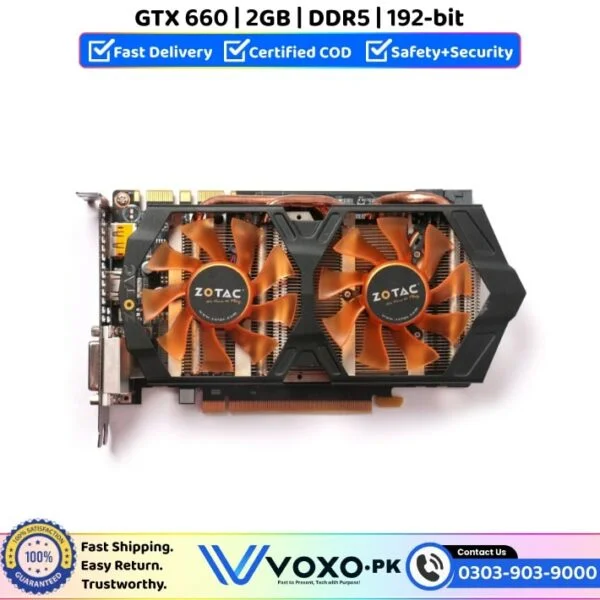 GTX 660 2GB DDR5 192-bit Price In Pakistan