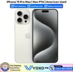 iPhone 15 Pro Max Non PTA Price In Pakistan